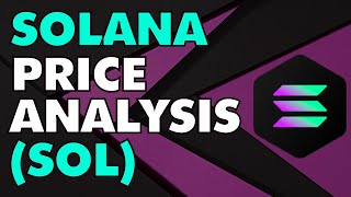 SOLANA PRICE ANALYSIS - SOLANA PRICE PREDICTION! - SOLANA SOL 2021 - SOLANA TECHNICAL ANALYSIS