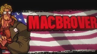 BROFORCE - What can't MacGyver do?