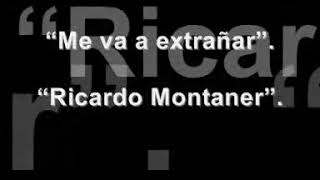 Me va a extrañar / Ricardo Montaner