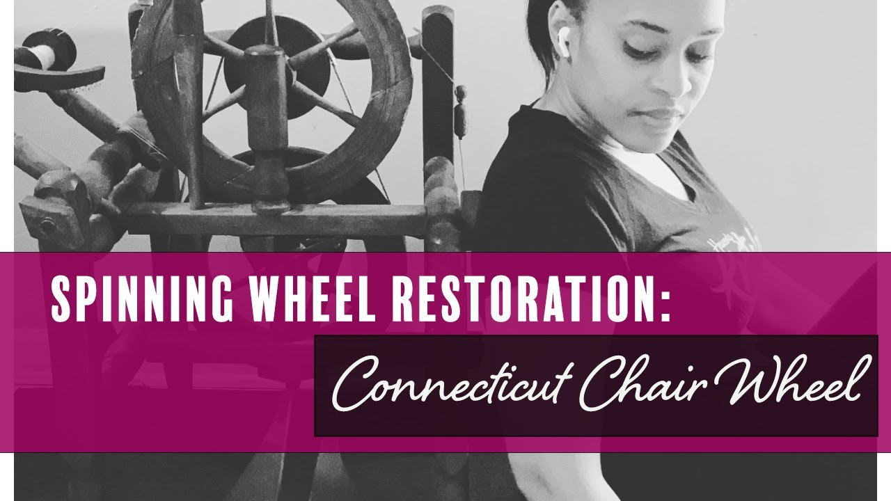 Spinning Wheel Restoration: Connecticut Chair Wheel
