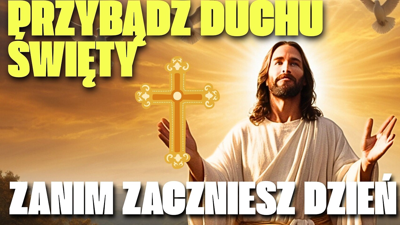 Modlitwa Poświęcenia Poranka – Wezwanie Światła Na Nowy Dzień