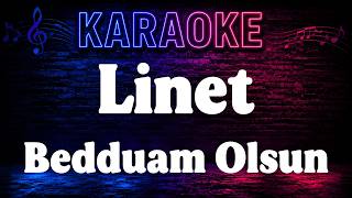 Linet - Bedduam Olsun Karaoke Altyapı 🎤