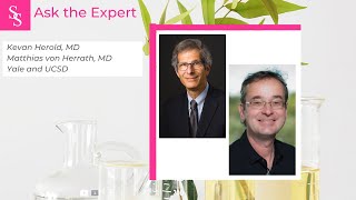 Ask the Expert: Kevan Herold, MD, and Matthias Von Herrath, MD, Yale and UCSD