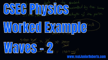 CSEC Physics Worked Example - Waves Example 2 | Junior Roberts