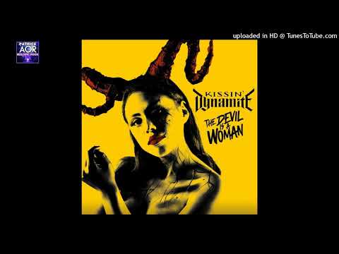 KISSIN DYNAMITE - The Devil Is A Woman