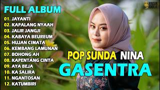 POP SUNDA FULL ALBUM  NINA GASENTRA 'JAYANTI, KAPALANG NYAAH, JALIR JANGJI' | POP SUNDA TERBAIK
