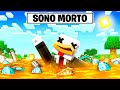 SONO MORTO PER SEMPRE NEL MIO MONDO DI MINECRAFT