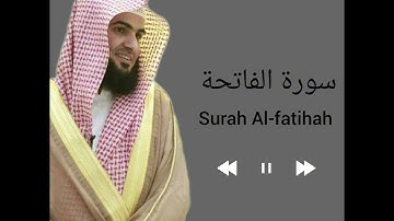 سورة الفاتحة (سلمان العتيبي) / surah Al-fatihah (Salman Al-Utaybi)