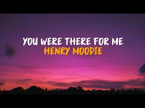 Henry Moodie - You Were There For Me ( Lirik Terjemahan ) In all of my lonely night - Full song -