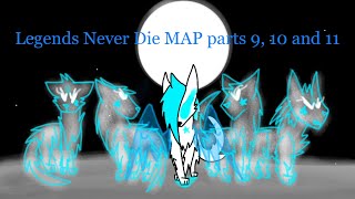Legends Never Die Parts 9, 10 and 11 (For LoneWolfieee)