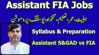 Assistant FIA Jobs | Pay | Promotion | Posting | Assistant S&GAD vs FIA | Future Scope | Age | screenshot 3