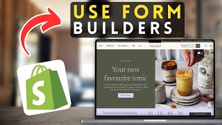 How to Use Form Builders on Shopify | Shopify Tutorial (2025)