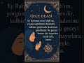 Gecenin hayır duasını okumadan yatma. #allah #huzur #besmele