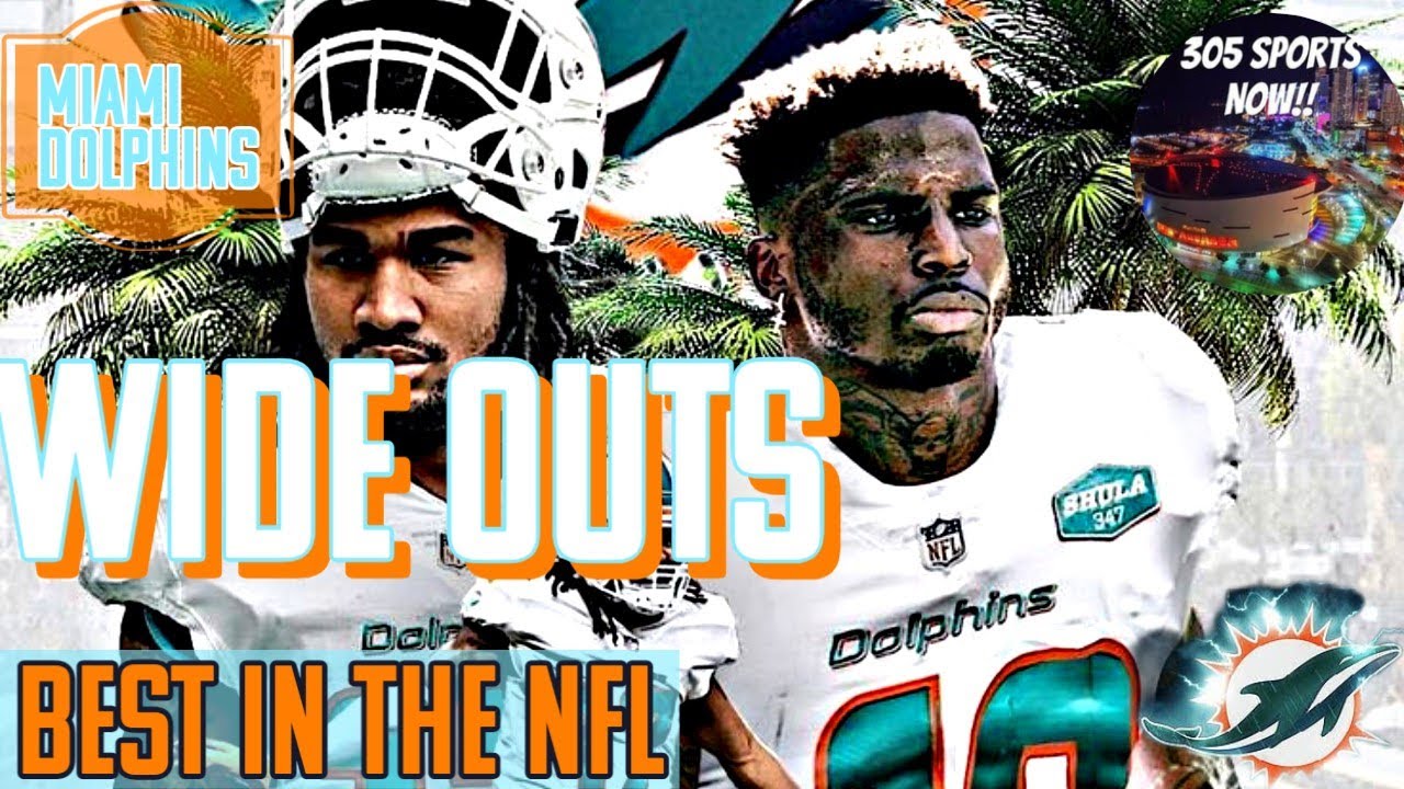 Miami Dolphins Dynamic Duo Most Elite Receivers in the League