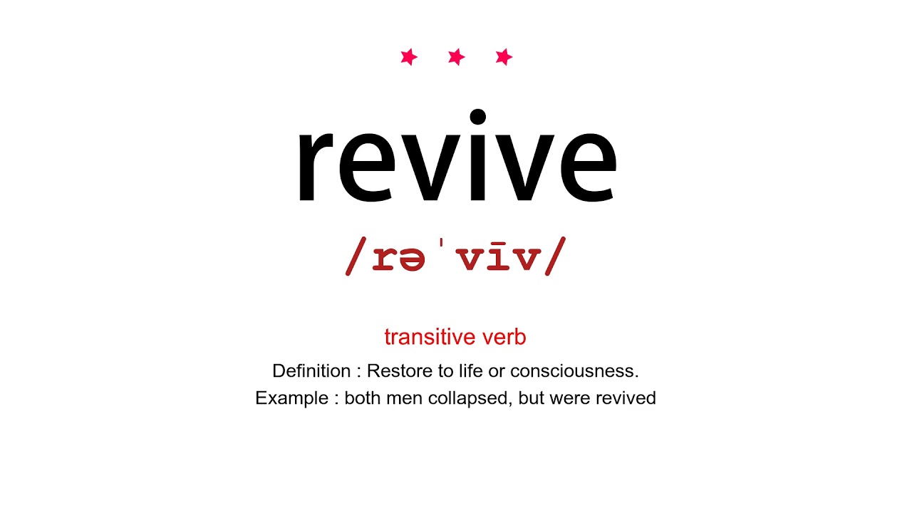 Revive Example How to pronounce revive - Vocab Today - YouTube