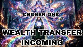 Chosen One | A Divine Wealth Transfer Is Headed Your Way 💰🔄