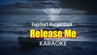 Release Me Karaoke Song By Engelbert Humperdinck