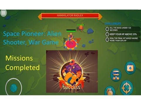 Space Pioneer: Alien Shooter, Action War Game For Android/iOS GamePlay | All Mission Success 2019