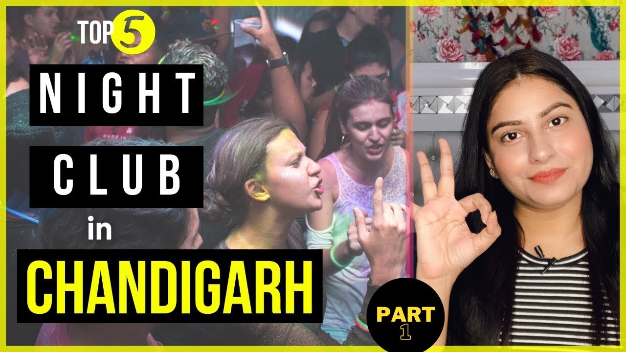 Best Nightclubs in Chandigarh Top 5  Nightlife in Chandigarh  Part   1