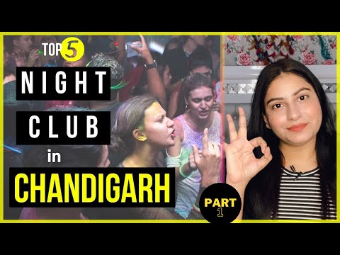 Best Nightclubs in Chandigarh (Top 5) | Nightlife in Chandigarh | Part - 1
