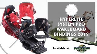 Hyperlite System Pro Wakeboard Bindings 2019 - Available at Water Ski World Wealth