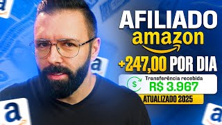 Become an Amazon Affiliate from Scratch! How to Become an Amazon Affiliate, Step-by-Step Guide fo...