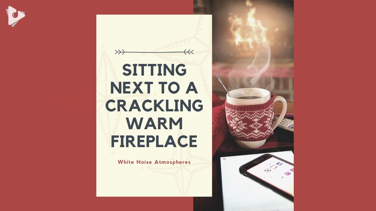 Watch Sitting Next to a Crackling Warm Fireplace | White Noise Atmospheres | Lullify ∞ 337 on YouTube Watch Sitting Next to a Crackling Warm Fireplace | White Noise Atmospheres | Lullify ∞ 337 on YouTube