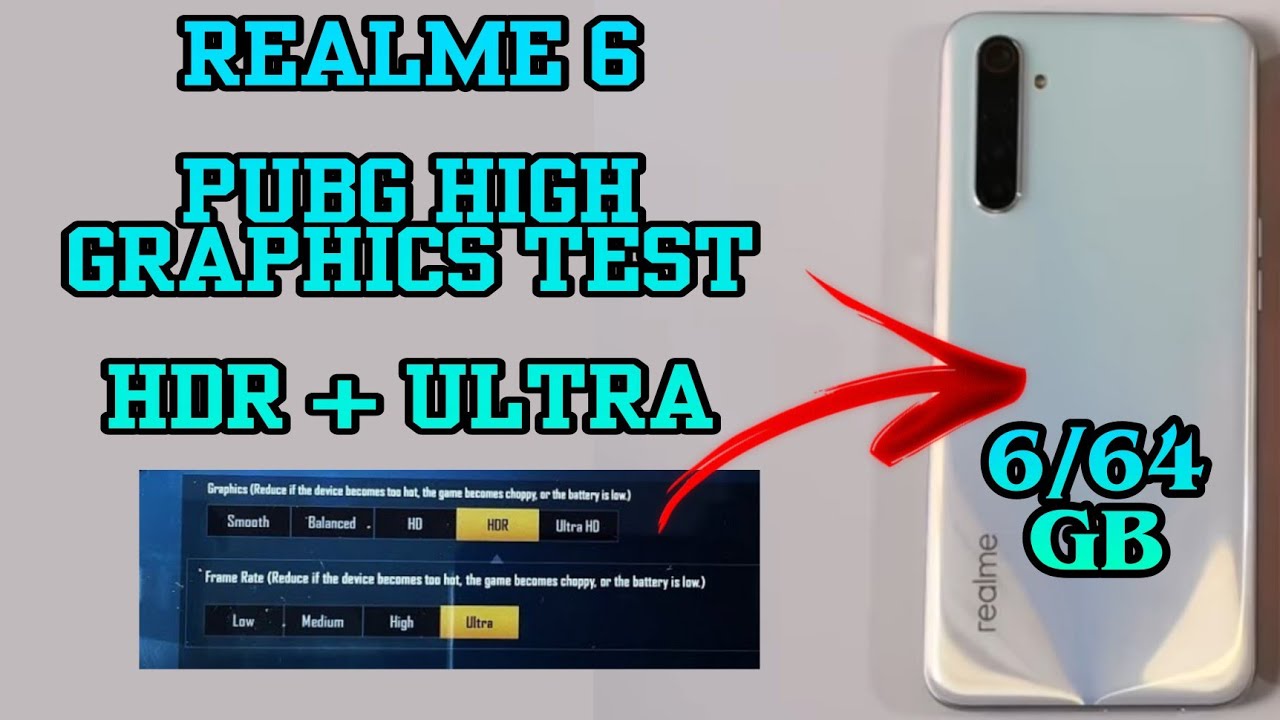 Realme 6 High Graphics Test | HDR + ULTRA GAMING test | Pubg Mobile