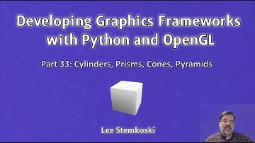 Developing Graphics Frameworks 33 - Cylinders, Prisms, Cones, Pyramids