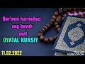 Qur&#39;onni karimdagi eng buyuk oyat OYATAL KURSIY. 11.02.2022