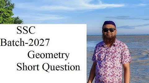 SSC । Batch-2027 । Geometry । Short Question। Learn with Tareq sir । Matrix Coaching Center Pabna।