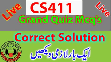 CS411 Grand Quiz/ Midterm Grand Quiz Solution Spring 2020