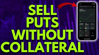 SELL PUT OPTIONS WITHOUT COLLATERAL! | TRADING OPTIONS