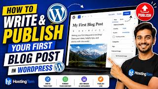 How to Write and Publish Your First Blog Post in WordPress | HostingTom
