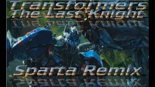 I, am Optimus Prime! - Sparta Remix