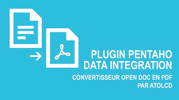 Plugin Pentaho Data Integration : Convertisseur OpenDocument en fichiers PDF par ATOL C&D
