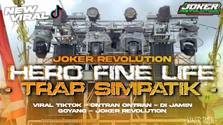 Dj Hero X Find Life  Trap Simpatik  Di Jamin Goyang  Virall Tiktok