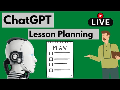 Using ChatGPT To Create A Lesson Plan