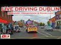 🇮🇪[LIVE DASHCAM] Driving Live in Dublin City Ireland Driving Tour Livestream October 2022