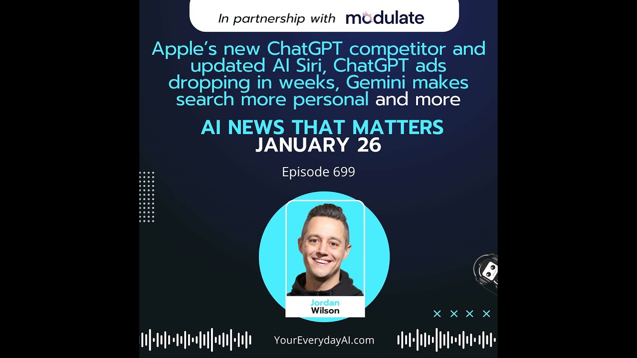 Apple’s new ChatGPT competitor and updated AI Siri, ChatGPT ads dropping in weeks, Gemini makes s...