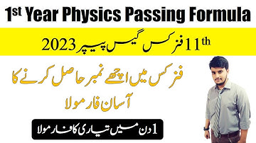 1st Year Physics Guess Paper 2023 | 11th Physics Passing Formula 2023 | By Education Updates