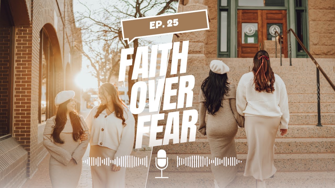Faith Over Fear - Episode 25 Recap Episode! - YouTube