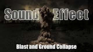 Blast and Ground Collapse - SFX - Sound Effect