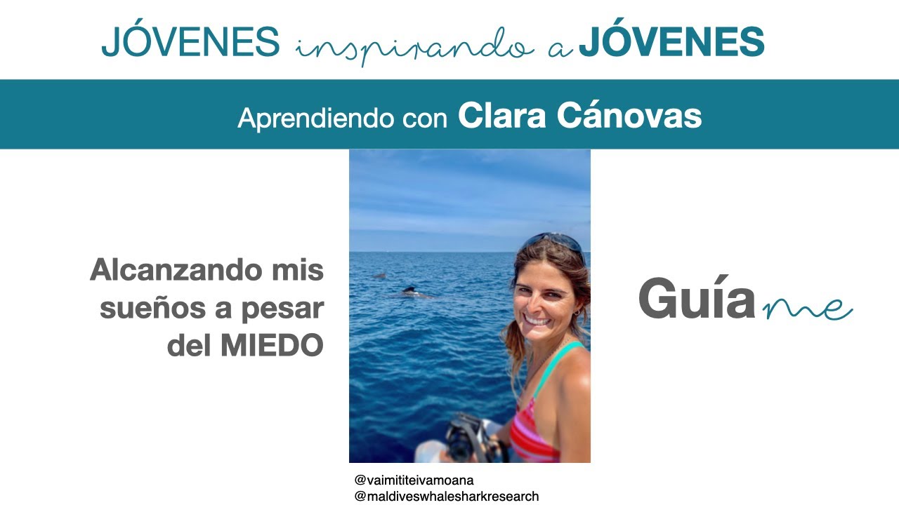 Alcanzando mis sueños a pesar del MIEDO con Clara Cánovas.