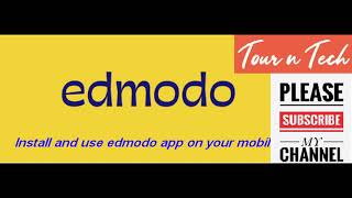 How to install and use Edmodo in your mobile phone