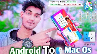 How to convert Android To Mac OS screenshot 3