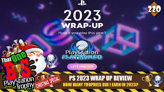 Playstation Platinumeds 2023 Wrap-Up Most Played Game? Total Trophies? Tobpt