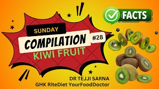 Benefits of eating 2 kiwi fruits a day | Sunday Compilation #28 | GHK RiteDiet by Dr Tejji Sarna