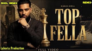 Top Falla Dhol Remix Karan Aujla Lahoria Production Latest Punjabi Song Remix 2026 