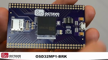 OSD32MP1-BRK Introduction and Overview